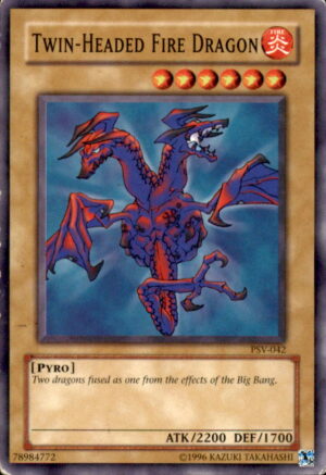 Yu-Gi-Oh Pharaoh's Servant Twin-Headed Fire Dragon PSV-042 UNLIMITED COMMON HP